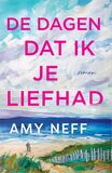 De dagen dat ik je liefhad (e-book)