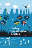 Straling van alle kanten bekeken (e-book)