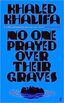 No One Prayed Over Their Graves