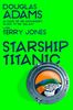 Douglas Adams&#039;s Starship Titanic