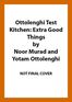 Ottolenghi Test Kitchen: Extra Good Things