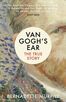 Van Gogh&#039;s Ear