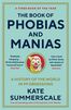 The Book of Phobias and Manias