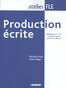 Production écrite. Niveaux C1/C2 du Cadre européen - Übungsbuch