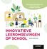 Innovatieve leeromgevingen op school