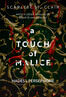 A touch of malice