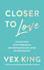 Closer to Love