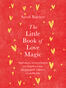 The Little Book of Love Magic