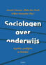 Sociologen over onderwijs