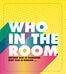 Who in the room