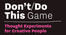 Don&#039;t/Do This - Game