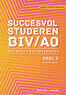 Succesvol studeren voor BIV/AO - deel 2