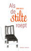 Als de stilte roept