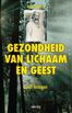 Gezondheid van lichaam en geest