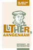 Luther, aangenaam