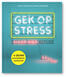 Gek op stress