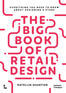 The Big Book of Retail Design