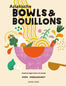 Aziatische bowls &amp; bouillons