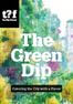 The Green Dip