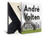 André Volten-Utopia + De jonge André Volten-Schilderijen