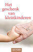 Het geschenk van kleinkinderen