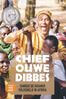 Chief Ouwe Dibbes