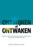 Ontwijken of ontwaken