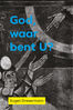 God, waar bent U?