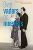 Over vaders en moeders