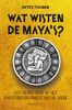 Wat wisten de Maya&#039;s?