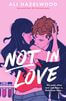 Not in Love (e-book)