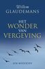 Het wonder van vergeving (e-book)