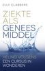 Ziekte als geneesmiddel (e-book)