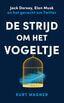 De strijd om het vogeltje (e-book)