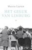 Het geluk van Limburg (e-book)