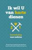 Ik wil U van harte dienen (e-book)