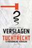 Verslagen door het tuchtrecht (e-book)