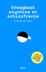 Vraagbaak psychose en schizofrenie (e-book)