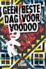 Geen beste dag voor voodoo (e-book)