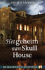 Het geheim van Skull House (e-book)