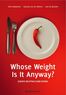 Whose weight is it anyway? (e-book)