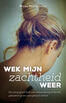 Wek mijn zachtheid weer (e-book)