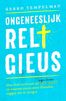 Ongeneeslijk religieus (e-book)