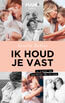 Ik houd je vast (e-book)