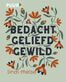 Bedacht, geliefd, gewild (e-book)