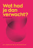 Wat had je dan verwacht? (e-book)