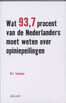 Wat 93.7 procent van de Nederlanders moet weten over opiniepeilingen (e-book)