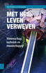 Met het leven verweven (e-book)