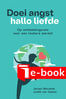 Doei angst, hallo liefde (e-book)