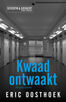 Kwaad ontwaakt (e-book)